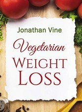 Vegetarian Weight Loss: How to Achieve Healthy . Vine<| Gezondheid & Fitness Software price