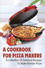 Russel Prys A Cookbook For Pizza Makers (Paperback) Pizzamakers price