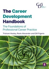 The Career Development Handbook: The Foundation. Hooley, Hooley, Frigerio, A** Personal Development Boeken price