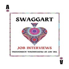 Swaggart The Art of Professional Schmoozing at Job Interviews Nat Personal Development Boeken price