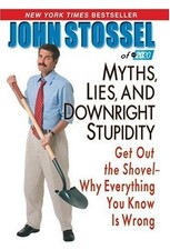 Myths, Lies and Downright Stupidity: Get Out the Shovel - Why - Book - Very Good Culture Boeken price