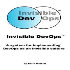 Invisible DevOps A system for implementing DevOps as an invisible Culture Boeken price