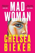 Madwoman, Bieker, Chelsea, New condition, Book Contemporary wereld Literatuur price
