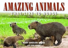 Amazing Animals: That Like to Nurse (Family and World Health), New Books Family Gezondheid Boeken price