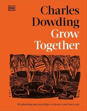 Grow Together by Charles Dowding Hardback Intelligence Development Boeken price