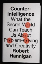 Counter-Intelligence What Secret World Can Teach Us Problem-solving Creativity Intelligence Development Boeken price