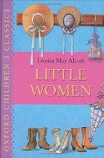Little Women: Oxford Childrens Classics, Alcott, Louisa May, Used; Very Good Boo Kinder klassiekes price
