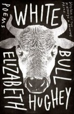 White Bull; Kathryn A. Morton Prize in Poetry - 1946448826, paperback, Hughey Poetry Boeken price