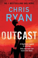 Outcast: The blistering thriller from the No.1 bestselling SAS hero, Ryan, Chris Bestselling Boeken price