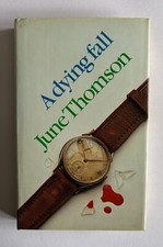 A Dying Fall by June Thomson, Hardcover, First UK Edition, Review Copy (1985) Review Boeken price