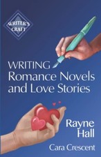 Writing Romance Novels and Love Stories Professional Te -  NEW Cara Crescent;R 2 Love Novels en Stories price
