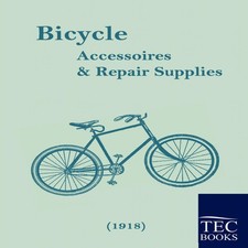 Bicycle Accessoires and Repair Supplies (1918) N.N. Paperback BoD Bicycle Accessoires price