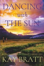 Dancing with the Sun - Kay Bratt - Book - Very Good Family Life Boeken price