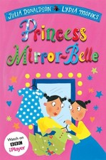 Princess Mirror-Belle by Julia Donaldson (Paperback Book) Contemporary Kinder Literatuur price