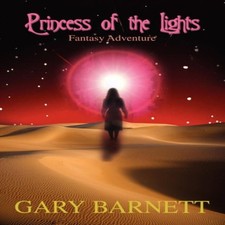 Princess of the Lights:Fantasy Adventure by Gary W Barnett Hardco Fantasy-avontuur price