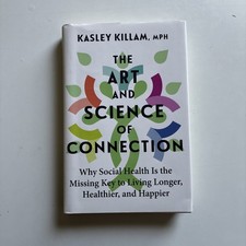 The Art and Science of Connection - Why Social Health…Missing Key Kasey Killam Social Life / Social Issues price