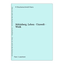 Schönberg. Leben - Umwelt - Werk Stuckenschmidt Hans, H: Werk Schoenen price
