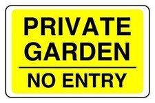 Private Garden No Entry Safety Sign - Outdoor Garden, Fence & Gate Tuin Fence price