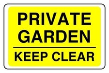Private Garden Keep Clear Safety Sign - Outdoor Garden, Fence & Gate Tuin Fence price