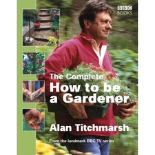How to Be a Gardener: Secrets of Success (Book Two): Back to Basics, Titchmarsh, Success Boeken price