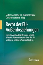 Recht der EU-Auenbeziehungen: Geteilte Zustand, Lorenzmeier, Petrov, Vedder*. General Recht price