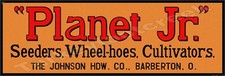 Planet Jr. Seeders Wheel-Hoes. Cultivators 8" x 24" Metal Sign Wheel Hoes price