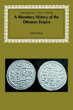 A Monetary History of the Ottoman Empire, Pamuk, Sevket 9780521617116 New<- Ottoman Geschiedenis price