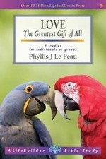 Phyllis J Le Peau Love (Lifebuilder Study Guides) (Paperback) Filosofie Study Guides price