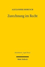 Zurechnung im Recht: Ein Beitrag zur Entwicklun, Hobusch*. Constitutional Recht price