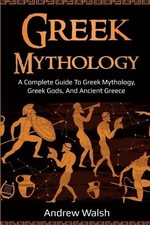 Andrew Walsh Greek Mythology (Paperback) (US IMPORT) Mythology price