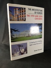 Nineteenth and Twentieth Centuries (The Architecture of Europe). Yarwood, Doreen English kunst en Architecture price