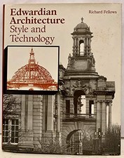 Edwardian Architecture: Style and T..., Fellows, Richar English kunst en Architecture price