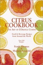 Citrus Cookbook: Tantalizing Food & Beverage Recipes from Around the World English Voeding & Beverage Culture price