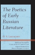 D.S. Likhachev The Poetics of Early Russian Literature (Hardback) Russian Literatuur price