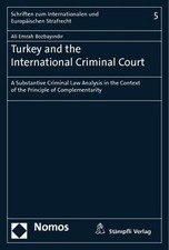 Turkey and the International Criminal Court: A Substantive Criminal Law Ana ... Criminal Recht price