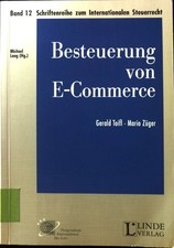 Besteuerung von E-Commerce : postgraduate international tax law. (SIGNIERTES EXE Tax Recht price