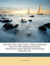 Anonymous - Archiv Fur Das Civil- Und Criminal Recht Der K Niglichen - X555z Civil Recht price