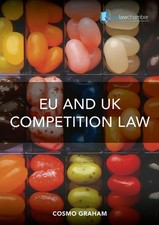 EU and UK Competition Law, Graham, Cosmo Competition Recht price
