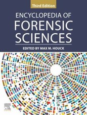 Encyclopedia of Forensic Sciences Houck multi-part set Elsevier 9780128236772 3e Forensic Sciences price