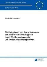 Die Zulaessigkeit von Beschraenkungen der Arbeitnehmerfreizue... - 9783631675830 Labor Recht price