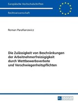 Die Zulaessigkeit von Beschraenkungen der Arbeitnehmerfreizuegigkeit durch Wettb Labor Recht price