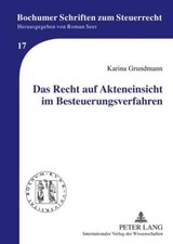 Das Recht Auf Akteneinsicht Im Besteuerungsverfahren by Roman... - 9783631589830 Public Administration Recht price