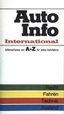 Auto Info International. Informationen von A-Z für jeden Autofahrer. Recht, Fahr International Recht price