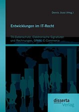 Entwicklungen im IT-Recht: TK-Datenschutz, Elek. (Hrsg.)<| IT Recht price