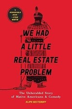 We Had a Little Real Estate Problem: The Unheralded... | Buch | Zustand sehr gut Real Estate Recht price