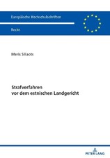 Strafverfahren VOR Dem Estnischen Landgericht - 9783631924792 Criminal Procedure Recht price