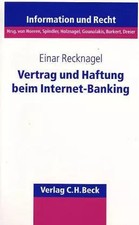 Vertrag und Haftung beim Internet-Banking (Schriftenreihe Information und Recht, Banking Recht price