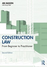 Construction Law From Beginner to Practitioner by Jim  Mason (Paperback Book) Zoning - Construction - Tender Recht price