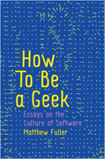 How To Be a Geek: Essays on the Culture of Software - Paperback / softback NEW F Culture & Geschiedenis Software price