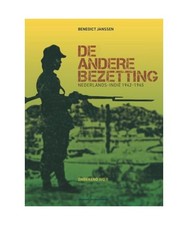 De andere bezetting: Nederlands-Indië 1942-1945 [Onbekend WOII, 3], Janssen, Be Nachtkastje price
